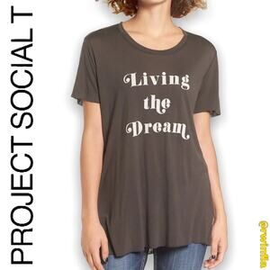 PST X Project Social T Living the Dream Graphic Tee Gray Women's Size XS